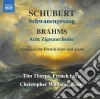 Johannes Brahms / Franz Schubert - Acht Zigeunerlieder / Schwanengesang cd