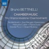 Bruno Bettinelli - Chamber Music cd