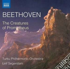 Ludwig Van Beethoven - The Creatures Of Prometheus cd musicale