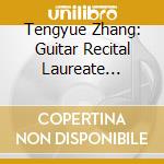 Tengyue Zhang: Guitar Recital Laureate Series
