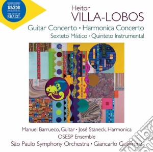 Heitor Villa-Lobos - Guitar Concerto, Harmonica Concerto cd musicale