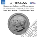 Robert Schumann - Romances, Ballads And Melodramas cd