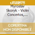 Myroslav Skoryk - Violin Concertos, Vol.1 cd