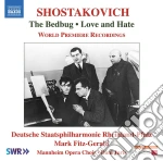 Dmitri Schostakovitch - The Bedbug, Love And Hate cd