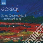 Henryk Gorecki - String Quartet No. 3 Songs Are Sung cd