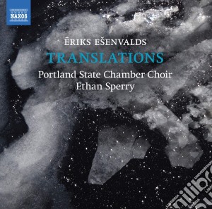 Eriks Esenvalds - Translations cd musicale