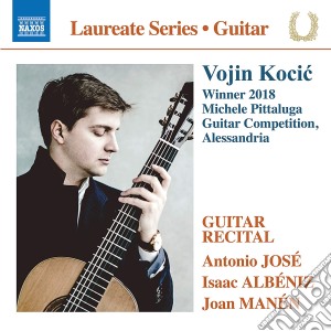 Vojin Kocic: Guitar Recital - Antonio Jose', Isaac Albeniz, Joan Manen cd musicale