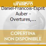 Daniel-Francois-Esprit Auber - Overtures, Vol.4 cd musicale
