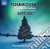 Pyotr Ilyich Tchaikovsky - The Nutcracker cd