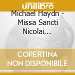 Michael Haydn - Missa Sancti Nicolai Tolentini cd