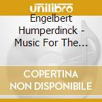 Engelbert Humperdinck - Music For The Stage / Die Wallfahrt Nach Kevlaar cd