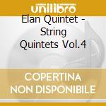 Elan Quintet - String Quintets Vol.4 cd
