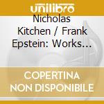 Nicholas Kitchen / Frank Epstein: Works For Violin And Percussion Orchestra cd