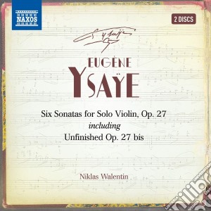 Eugene Ysaye - Six Sonatas For Solo Violin Op. 27 (2 Cd) cd musicale