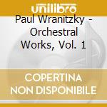 Paul Wranitzky - Orchestral Works, Vol. 1 cd musicale