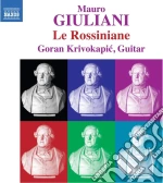 Mauro Giuliani - Le Rossiniane cd