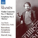 Joan Manen - Violin Concerto No. 3 'Iberico' (2 Cd) cd