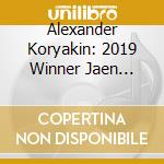Alexander Koryakin: 2019 Winner Jaen Prize International Piano Competion cd