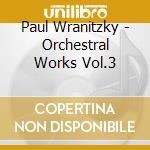 Paul Wranitzky - Orchestral Works Vol.3 cd