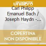 Carl Philipp Emanuel Bach / Joseph Haydn - Times Of Transition. Cello Concertos cd