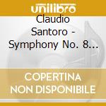 Claudio Santoro - Symphony No. 8 & Cello Concerto cd