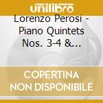 Lorenzo Perosi - Piano Quintets Nos. 3-4 & String Trios cd