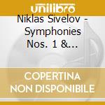 Niklas Sivelov - Symphonies Nos. 1 & 5 cd