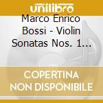 Marco Enrico Bossi - Violin Sonatas Nos. 1 And 2 cd