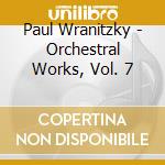 Paul Wranitzky - Orchestral Works, Vol. 7 cd