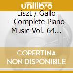 Liszt / Gallo - Complete Piano Music Vol. 64 - Fantaisie Romantiqu cd
