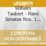 Wilhelm Taubert - Piano Sonatas Nos. 1 2 4 & 6 cd