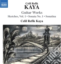 Celil Refik Kaya - Guitar Works cd