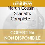 Martin Cousin - Scarlatti: Complete Keyboard Sons Vol. 31 cd