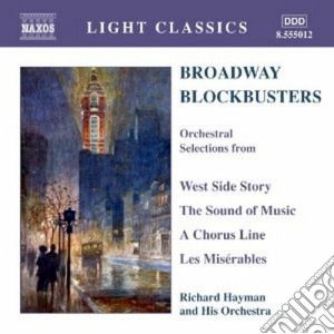 Broadway Blockbusters: Orchestral Selection From West Side Story, Sound Of Music.. / Various cd musicale di ARTISTI VARI