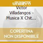 Victor Villadangos - Musica X Chit Argentina cd musicale di ARTISTI VARI