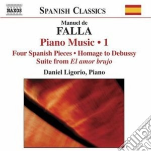 Manuel De Falla - Opere Per Pianoforte (integrale), Vol.1 cd musicale di Falla emanuel de