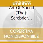 Art Of Sound (The): Serebrier Conducts Rorem cd