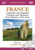 (Music Dvd) Gabriel Faure' - Francia: Cattedrali E Megaliti, Calvari E Arazzi cd
