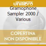 Gramophone Sampler 2000 / Various cd