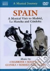 (Music Dvd) Musical Journey (A): Spain: Madrid, La Mancha, Cordoba cd