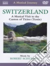 (Music Dvd) Robert Schumann - Svizzera: Visita Musicale Del Canton Ticino cd