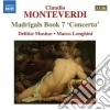 Claudio Monteverdi - Madrigali, Libro Settimo (3 Cd) cd musicale di Claudio Monteverdi
