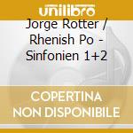 Jorge Rotter / Rhenish Po - Sinfonien 1+2 cd musicale di MEHUL ETIENNE NICOLAS
