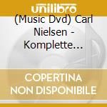 (Music Dvd) Carl Nielsen - Komplette Symphonien (3 Dvd) cd