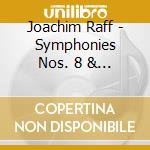 Joachim Raff - Symphonies Nos. 8 & 9 cd