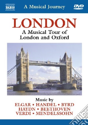 (Music Dvd) Musical Journey (A): London: A Musical Tour / Various cd musicale