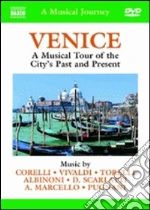 (Music Dvd) Venezia (viaggio Musicale Nella Citta' Del Passato E Del Presente) cd