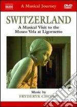 (Music Dvd) Musical Journey (A): Switzerland: Museo Vela cd