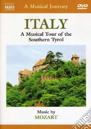 (Music Dvd) Musical Journey (A): Italy: Southern Tyrol cd musicale