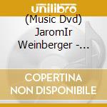 (Music Dvd) JaromIr Weinberger - Fruhlingssturme (2 Dvd) cd